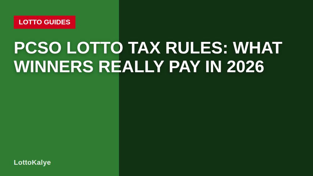PCSO Lotto Tax Rules: What Winners Really Pay in 2026