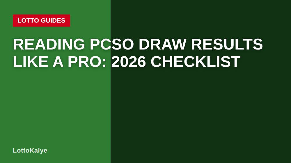 Reading PCSO Draw Results Like a Pro: 2026 Checklist